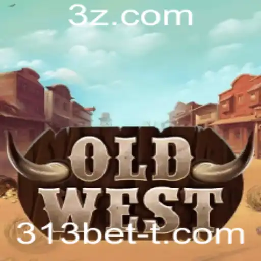 Descubra o Mundo do Jogo OldWest e as Regras Envolventes do 313bet